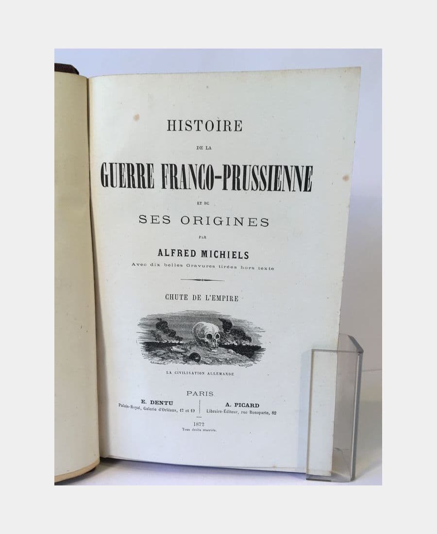 Histoire de la guerre franco-prusienne et de ses orgines