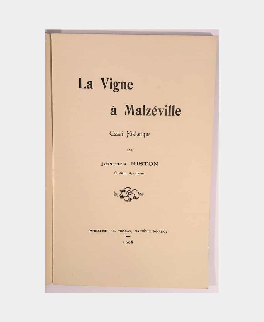 La Vigne à Malzéville. Essai historique.