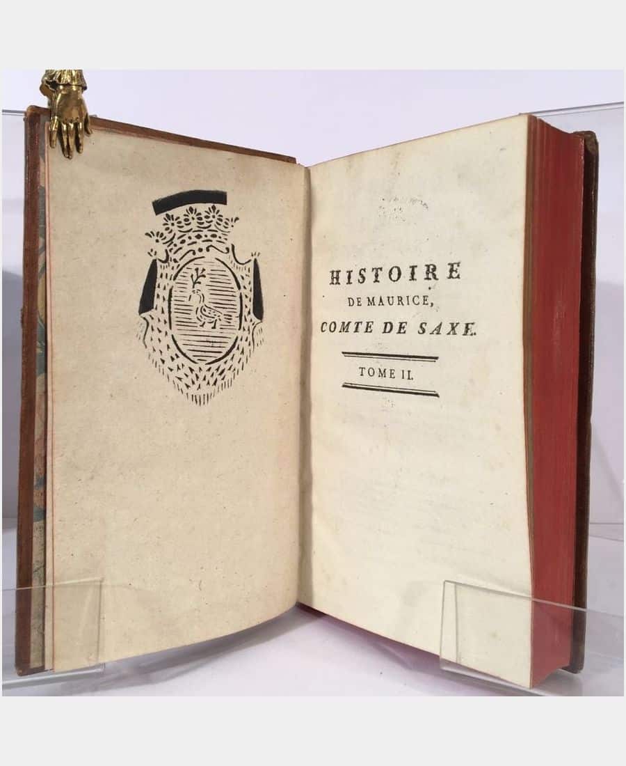 Histoire De Maurice, Comte De Saxe, Duc De Courlande Et De Semigalle, Marechal De Courlande Et De Semigalle, Marechal- General Des Camps Et Armees De Sa Majeste Tres Chretienne