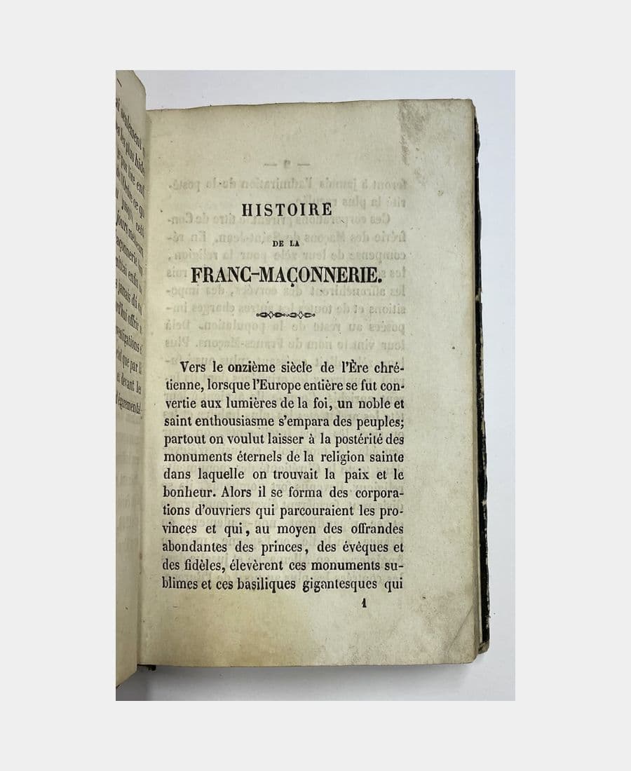 Histoire, doctrine et but de la Franc-maçonnerie par un Franc-Maçon qui ne l'est plus.