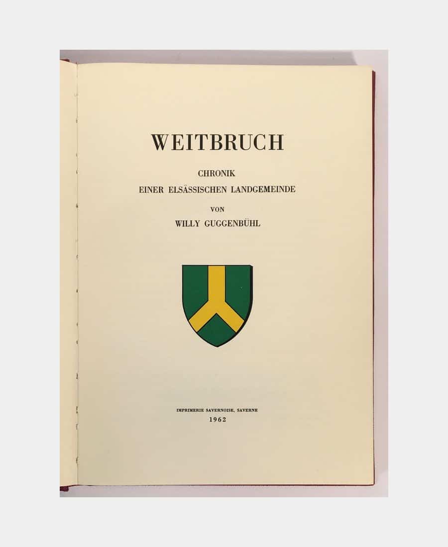 Weitbruch. Chronik einer elsässischen Landgemeinde.