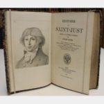 Histoire De Saint-Just Député De La Convention Nationale Avec Un Portrait De Saint-Just D'Après Le Pastel Appartenant A M. Philippe Le Bas Membre De L'Institut Et Un Portrait Du Conventionnel Philippe Le Bas D'Après Une Esquisse De Louis David Gravés Tous Deux Par Flameng