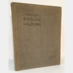 Andlau - its abbey - its hospital - its benefactors. Album.