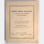 Sainte Odile d'Alsace. Sa montagne, ses monuments, son iconographie.