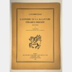 Contributions à l'histoire de la sculpture strasbourgeoise (1350-1550).