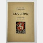 L'ex-libris. Son historique. Sa collection