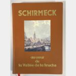 Schirmeck in the heart of the Bruche Valley