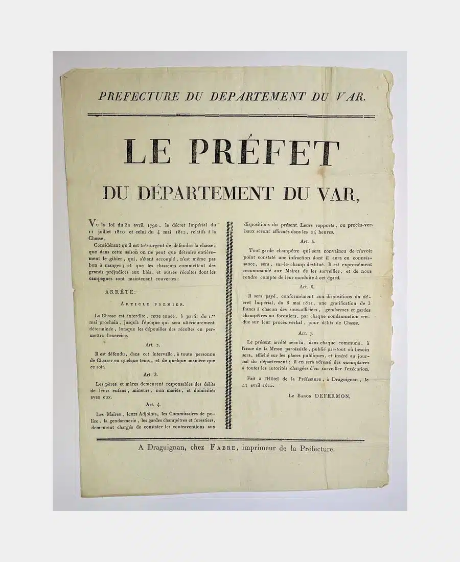 Arrêté du Préfet du Var, le Baron Defermon, en date du 21 avril 1815, concernant la défense de la chasse. – Image 1