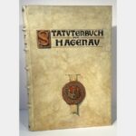 Das alte Statutenbuch der Stadt Hagenau