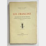 Les Francine, créateurs des eaux de Versailles, intendants des eaux et fontaines de France de 1623 à 1784.
