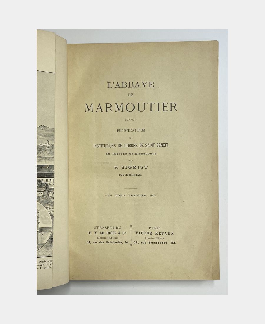 1010 L’Abbaye de Marmoutier. Histoire des institutions de l’ordre de Saint-Benoît du Diocèse de Strasbourg. – Image 1