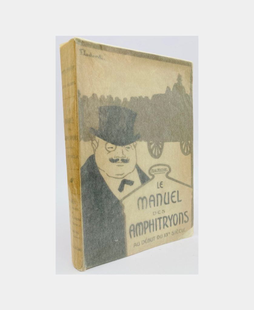 Le Manuel des Amphitryons au début du XX siècle par Michel (Auguste) - Photo principale