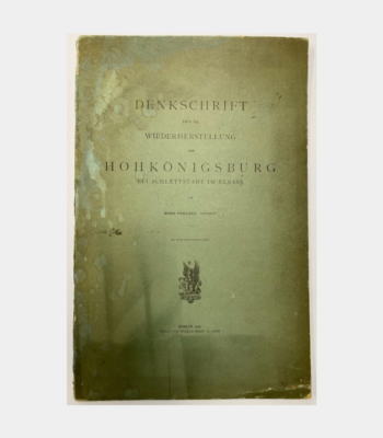 Haut-Koenigsbourg - Denkschrift über die Wiederherstellung der Hohköenigsburg bei Schlettstadt im Elsass par Bodo EBHARDT - Photo principale