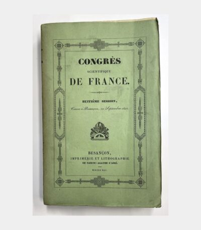 Congrès scientifique de France. Huitième session, tenue à Besançon, en Septembre 1840. - Photo principale